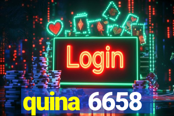 quina 6658